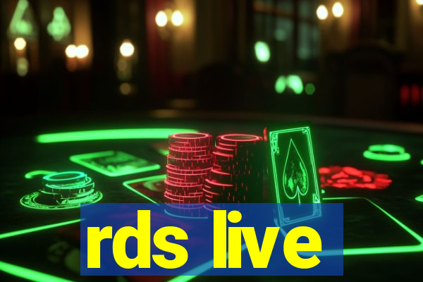 rds live